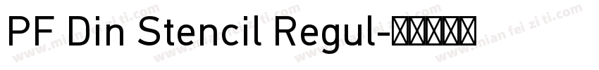 PF Din Stencil Regul字体转换